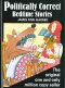 [Politically Correct Bedtime Stories 01] • Politically Correct Bedtime Stories